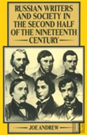 Russian Writers And Society In The Second Half Of The Nineteenth Century