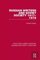 Russian Writers And Soviet Society 1917â€“1978