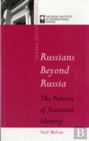 Russians Beyond Russia'S Borders