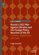 Russia'S 2022 War Against Ukraine And The Foreign Policy Reaction Of The Eu