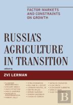 Russia'S Agriculture In Transition