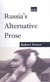 Russia'S Alternative Prose