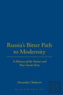 Russia'S Bitter Path To Modernity