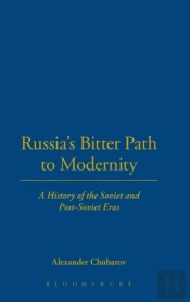Russia'S Bitter Path To Modernity