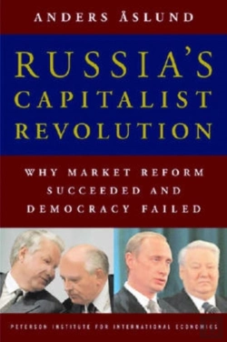 Bertrand.pt - Russia`S Capitalist Revolution Â€“ Why Market Reform Succeeded And Democracy Failed