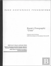 Russia'S Demographic 'Crisis'