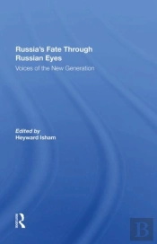 Russia'S Fate Through Russian Eyes