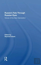 Russia'S Fate Through Russian Eyes
