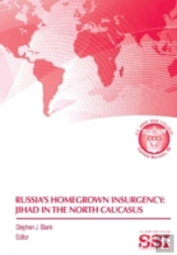 Bertrand.pt - Russia'S Homegrown Insurgency: Jihad In