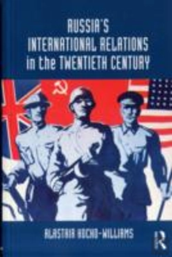 Bertrand.pt - Russia'S International Relations In The Twentieth Century