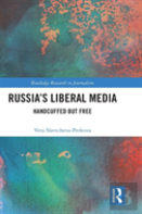 Russia'S Liberal Media