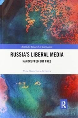 Bertrand.pt - Russia'S Liberal Media