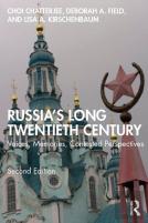 Russia'S Long Twentieth Century