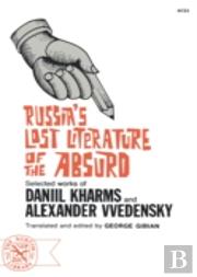 Russia'S Lost Literature Of The Absurd