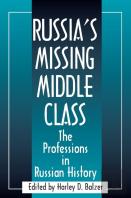Russia'S Missing Middle Class: The Professions In Russian History
