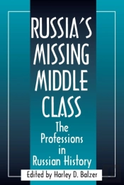 Russia'S Missing Middle Class: The Professions In Russian History