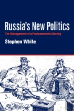 Bertrand.pt - Russia'S New Politics