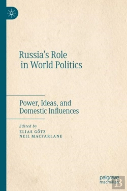 Bertrand.pt - Russia'S Role In World Politics