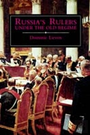 Russia'S Rulers Under The Old Regime
