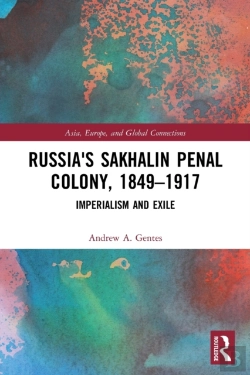 Bertrand.pt - Russia'S Sakhalin Penal Colony, 1849â€“1917