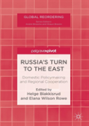 Russia'S Turn To The East