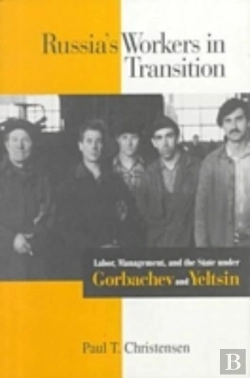 Bertrand.pt - Russia'S Workers In Transition