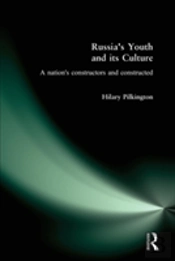 Russia'S Youth And Its Culture