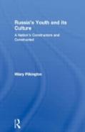 Russia'S Youth And Its Culture