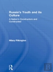 Russia'S Youth And Its Culture