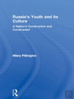 Bertrand.pt - Russia'S Youth And Its Culture