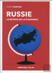 Russie : Le Retour De Puissance
