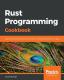 Rust Programming Cookbook