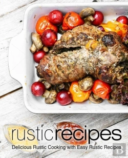 Bertrand.pt - Rustic Recipes: Delicious Rustic Cooking