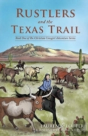 Rustlers And The Texas Trail