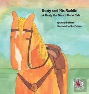 Rusty And His Saddle