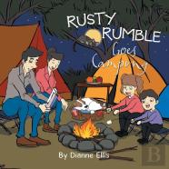 Rusty Rumble Goes Camping