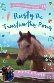 Rusty The Trustworthy Pony