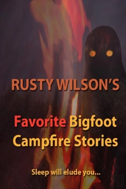 Bertrand.pt - Rusty Wilson'S Favorite Bigfoot Campfire