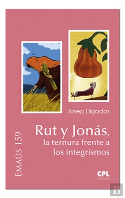 Bertrand.pt - Rut Y Jonás, La Ternura Frente A Los Integrismos