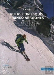 Rutas Con Esquís Pirineo Aragonés. Tomo Iv