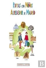 Rutas Con Niños Alrededor De Madrid