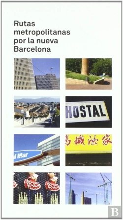 Bertrand.pt - Rutas Metropolitanas Por La Nueva Barcelona