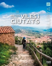 Rutes Desde Viles I Ciutats