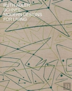 Bertrand.pt - Ruth Adler Schnee Modern Designs For Liv