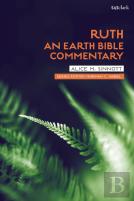 Ruth: An Earth Bible Commentary