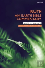 Ruth: An Earth Bible Commentary