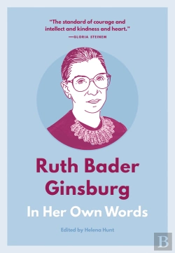 Bertrand.pt - Ruth Bader Ginsburg: In Her Own Words