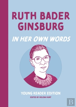 Bertrand.pt - Ruth Bader Ginsburg: In Her Own Words