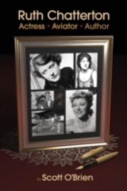 Bertrand.pt - Ruth Chatterton, Actress, Aviator, Author