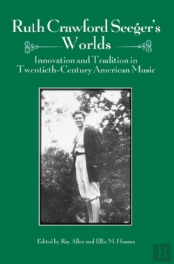 Bertrand.pt - Ruth Crawford Seeger'S Worlds